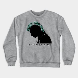 Surfers are built different Crewneck Sweatshirt